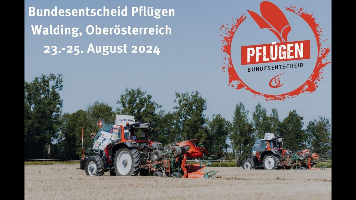 Aftermovie Bundesentscheid Pflügen 2024 - Landjugend Österreich